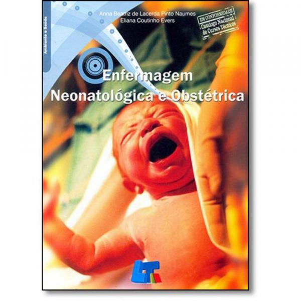 Enfermagem Neonatologica e Obstetrica - Livro Tecnico