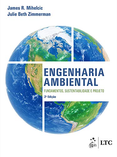 Engenharia Ambiental - Fundamentos, Sustentabilidade e Projeto