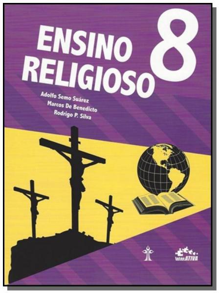 Ensino Religioso 8 Ano Interativa - Casa Publicado - Casa Publicadora