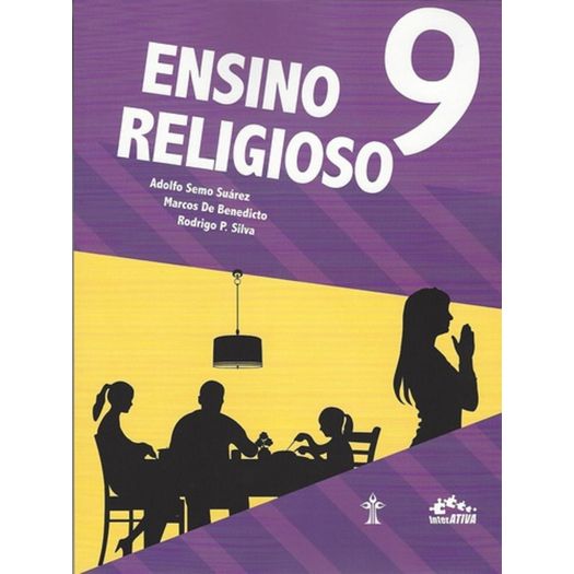 Ensino Religioso Interativa 9 Ano - Casa Publicadora