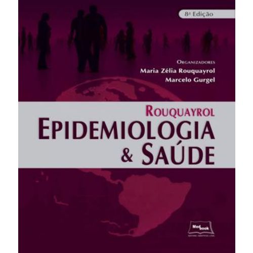Epidemiologia e Saude - Rouquayrol - 08 Ed
