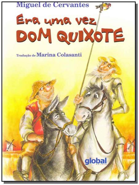 Era uma Vez Dom Quixote - Editora Global