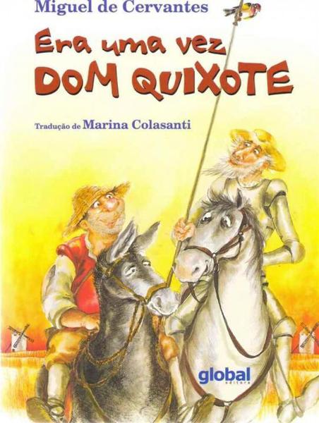 Era uma Vez Dom Quixote - Editora Global