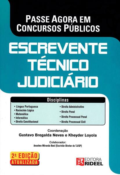 Escrevente Técnico Judiciário - Passe Agora em Concursos Públicos - 2ª Ed. 2016 - Rideel