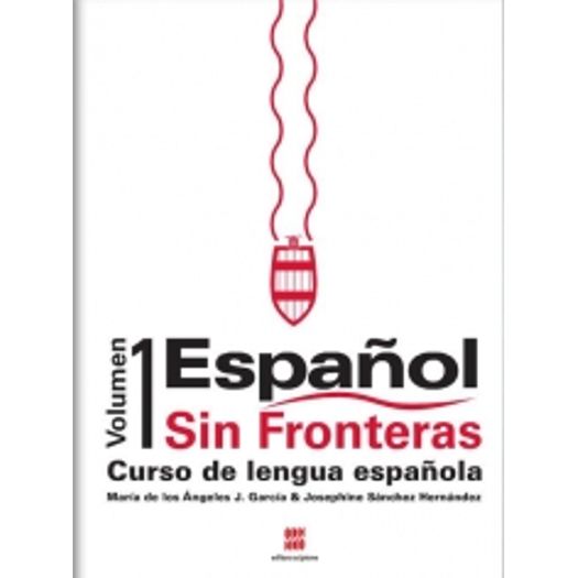Español Sin Fronteras - Vol 1