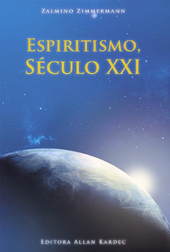 Espiritismo, Século XXI