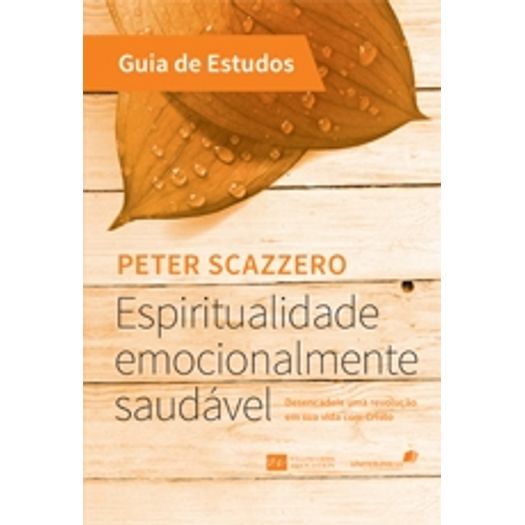 Espiritualidade Emocionalmente Saudavel Guia de Estudos - United Press