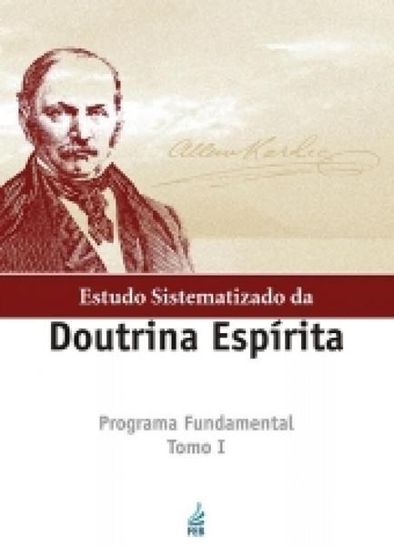 Estudo Sistematizado da Doutrina Espirita - Feb - Federacao Espirita Brasileira