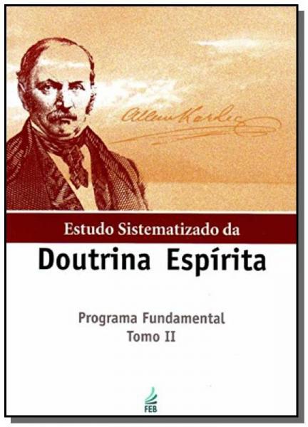 Estudo Sistematizado da Doutrina Espirita - Tomo01 - Feb