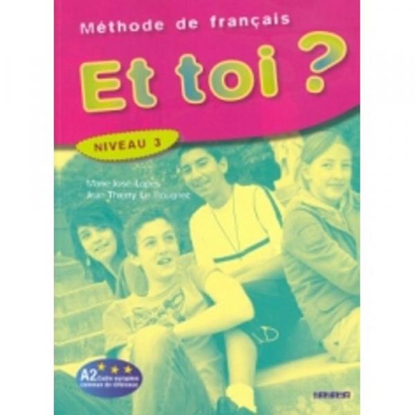 Et Toi 3 - Livre de Eleve - Didier - 952545