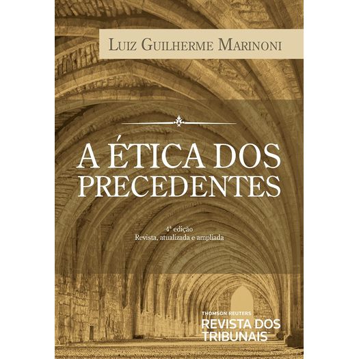 Etica dos Precedentes, a - Rt