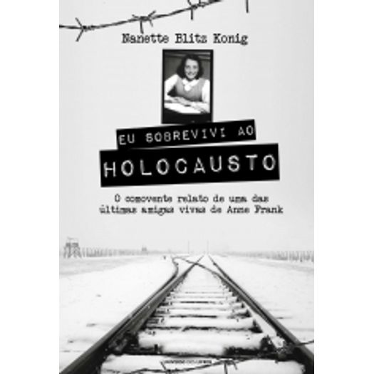 Eu Sobrevivi ao Holocausto - Universo dos Livros