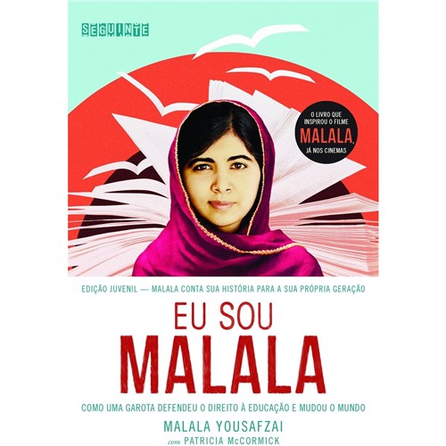 Eu Sou Malala - Ed. Juvenil - Malala Yousafzai - Seguinte