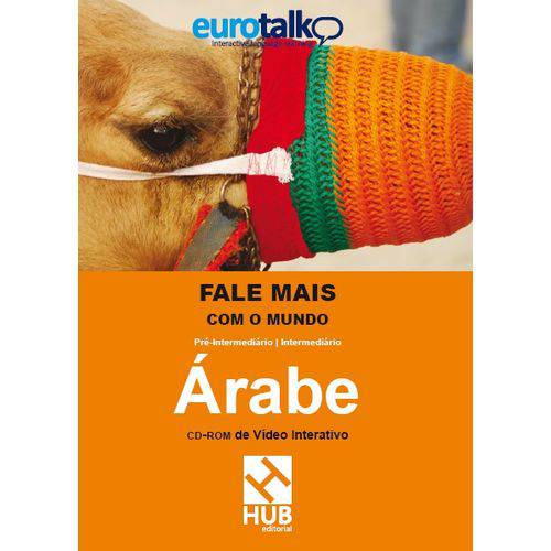 Eurotalk - Fale Mais com o Mundo - Arabe - com Cd-Rom de Video Interativo - Hub Editorial