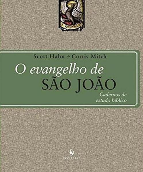 Evangelho de Sao Joao, o - Ecclesiae
