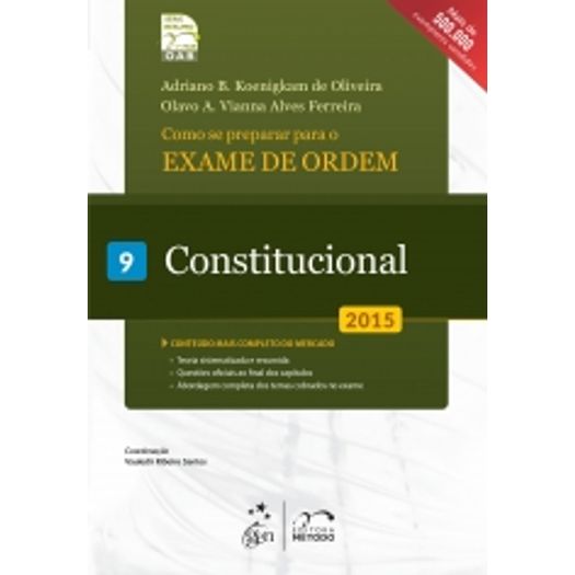 Exame de Ordem - 1 Fase - Constitucional - Vol 9 - Metodo
