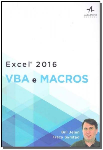 Excel 2016: Vba e Macros - Alta Books