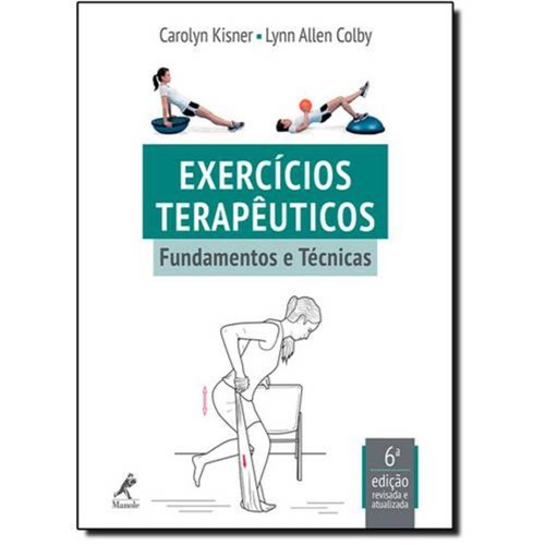 Exercícios Terapêuticos: Fundamentos e Técnicas