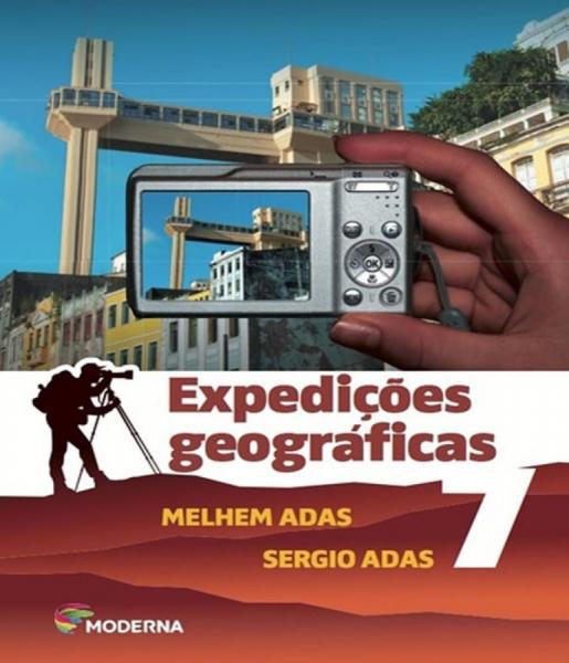 Expedicoes Geograficas - 7 Ano - Ensino Fundamental Ii - 02 Ed - Moderna - Didatico