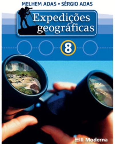 Expediçoes Geograficas - 8º Ano - Ensino Fundamental II - 8º Ano - Moderna - Didáticos