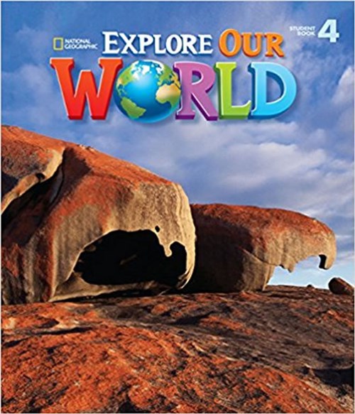Explore Our World 4 - Student Book