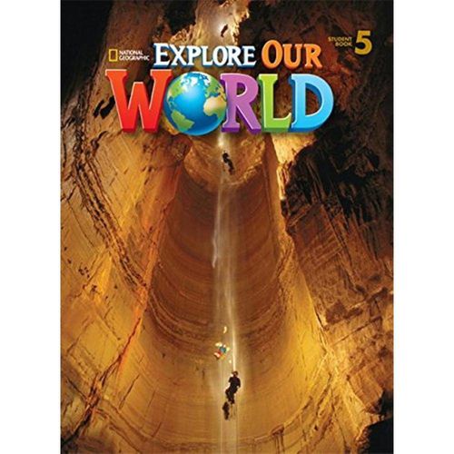 Explore Our World 5 - Sb