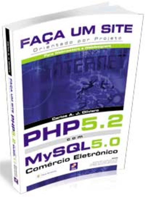 Faca um Site Php 5.2 com Mysql 5.0 - Erica