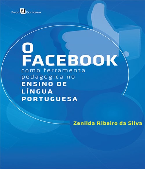 Facebook Como Ferramenta Pedagogica no Ensino de Lingua Portuguesa, o