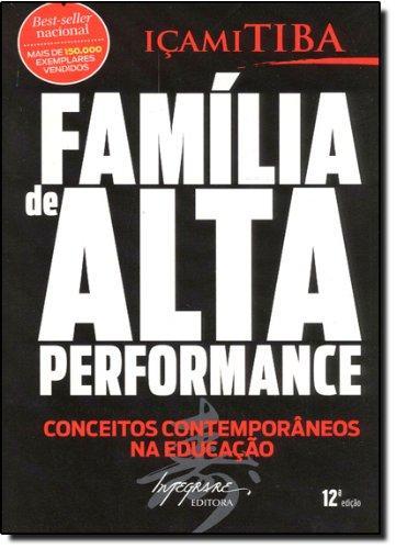 Familia de Alta Performance - Integrare
