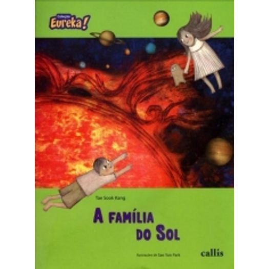 Familia do Sol, a - Callis
