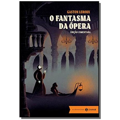 Fantasma da Opera, O: Edicao Comentada