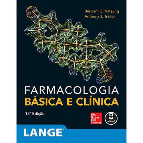 Farmacologia Básica e Clínica - 13ª Ed.