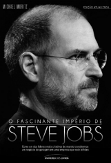 Fascinante Imperio de Steve Jobs, o - Universo dos Livros - 1