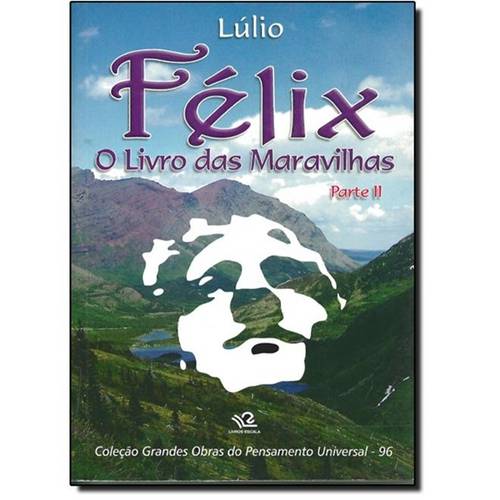 Félix: o Livro das Maravilhas - Parte 2