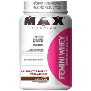 Femini Whey - Suplemento Alimentar 900g - Max Titanium - Chocolate