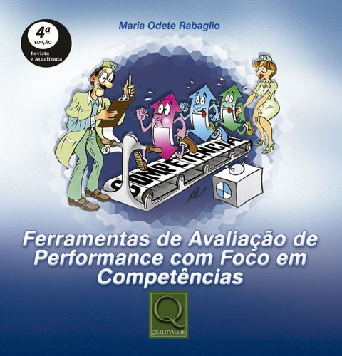 Ferramentas de Avaliação de Performance com Foco em Competências - 4ª Ed.