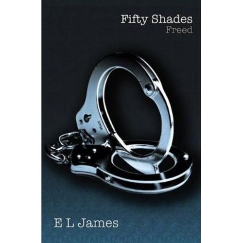 Fifty Shades Freed - Book Three Of The Fifty Shades Trilogy