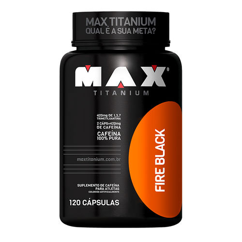 Fire Black (120 Caps) - Max Titanium