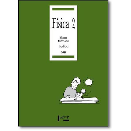 Física : Física Térmica e Óptica