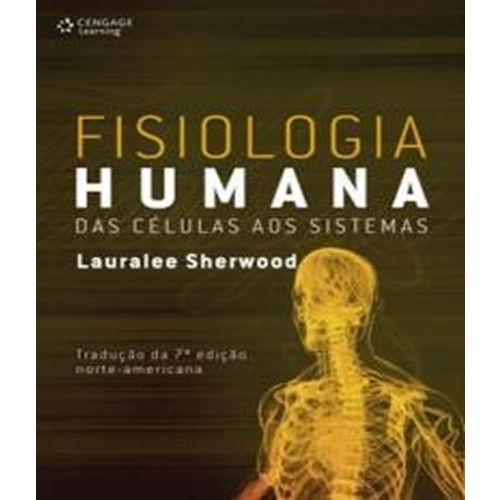 Fisiologia Humana - das Celulas Aos Sistemas - Traducao da 7 Ed Americana