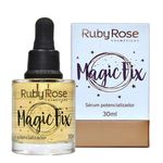 Fixador Maquiagem Magic Fix Serum Potencializador 30ml Ruby Rose