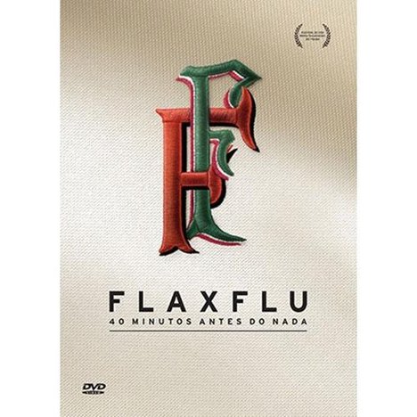 Fla X Flu - 40 Minutos Antes do Nada - Dvd