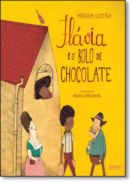 Flávia e o Bolo de Chocolate - Rocco