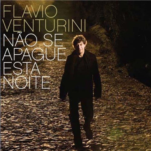 Flávio Venturini - não se Apague Essa Noite - Cd