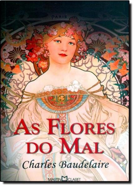 Flores do Mal, as - Martin Claret