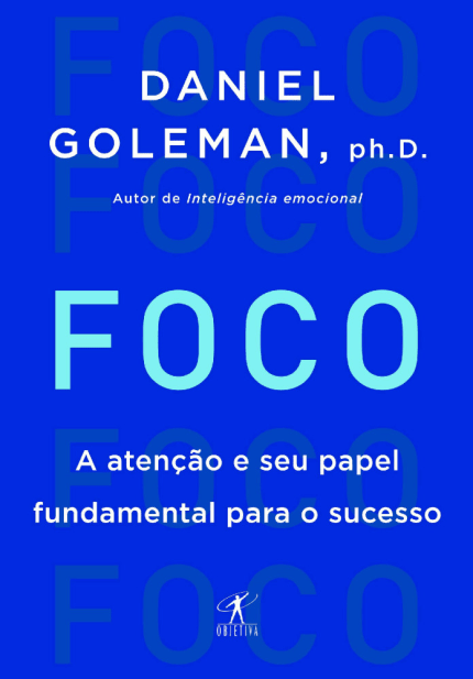 Foco - Goleman,daniel - Ed. Objetiva