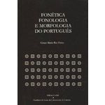 Fonetica, Fonologia e Morfologia do Portugues