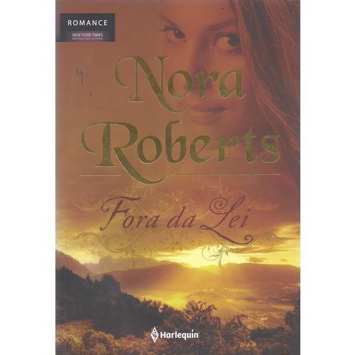 Fora da Lei - Nora Roberts