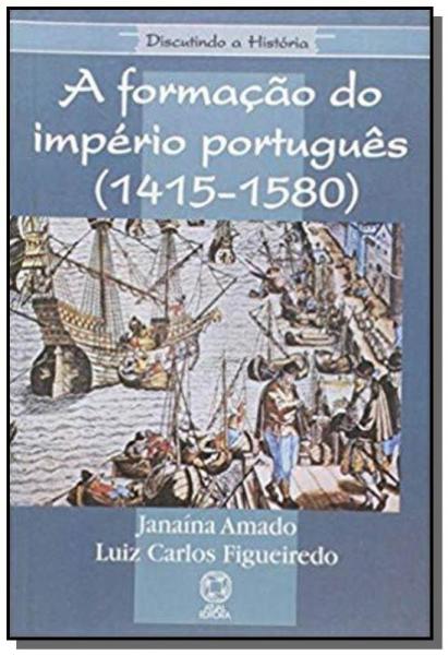 Formacao do Imperio Portugues 1415-1580, a - Atual