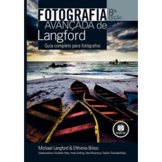 Tudo sobre 'Fotografia Avancada de Langford - Bookman'